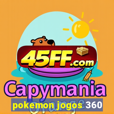 pokemon jogos 360